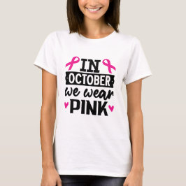 Camiseta En octubre usamos rosa