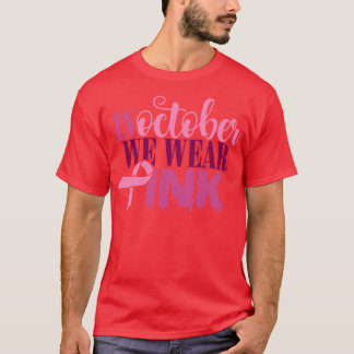 Camiseta En Octubre Usamos Rosa 33