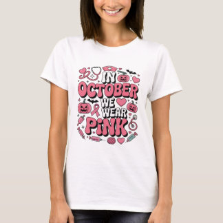 Camiseta En Octubre Usamos Rosa | Conciencia sobre el cánce