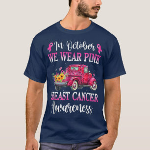 Camiseta En Octubre Usamos Zonas De Camión De Cinta Rosa Le