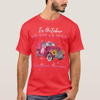 Camiseta En Octubre Usamos Zonas De Camión De Cinta Rosa Le