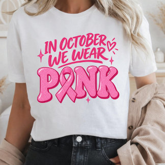 Camiseta En Octubre Vestimos de Rosa Conciencia del Cáncer 