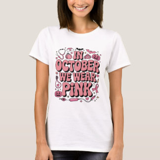 Camiseta En Octubre Vestimos de Rosa | Conciencia sobre el 