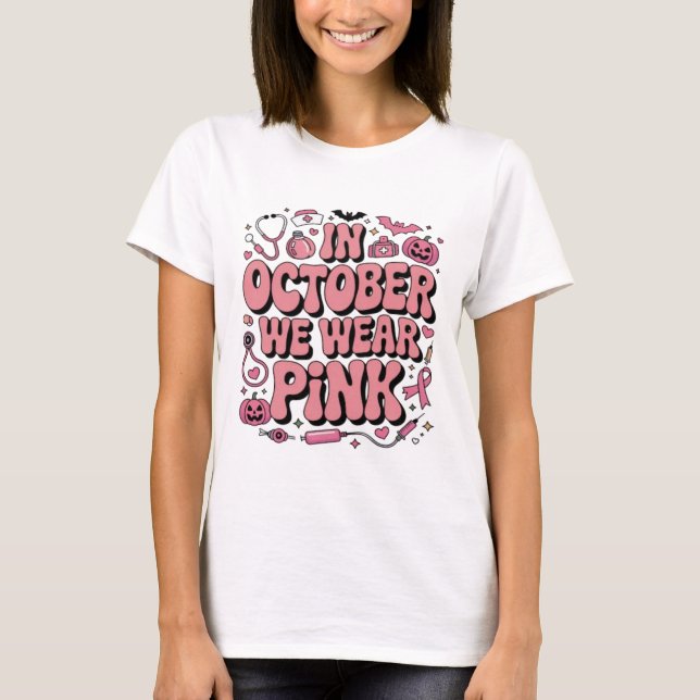 Camiseta En Octubre Vestimos de Rosa | Conciencia sobre el  (Anverso)