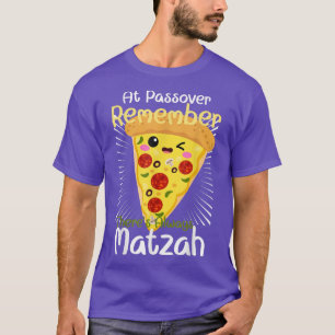 Camiseta En Pascua Recuerda Siempre A Matzah Pizza Pu