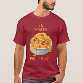 Camiseta En pasta confiamos