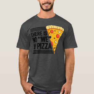Camiseta En Pizza No Comemos Pizza Más Que Italiano