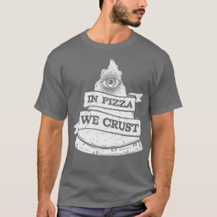 Camiseta En Pizza, nos estremecemos a los curiosos amantes