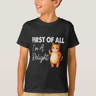 Camiseta En Primer Lugar De Todo I39m Un Gato Enfadado Y Sa
