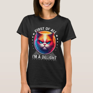 Camiseta En Primer Lugar, Soy Un Gato Enfadado 1