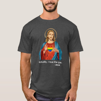 CAMISETA EN REALIDAD, AMO A LOS GAYS. JESÚS AMA A LGBTQ+