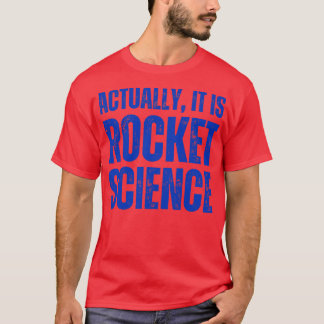 Camiseta En Realidad Es Humor De Ciencia De Cohetes