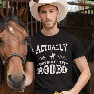 Camiseta En Realidad Este Es Mi Primer Rodeo