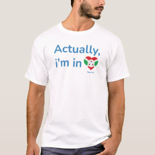 Camiseta En realidad estoy en Burundi