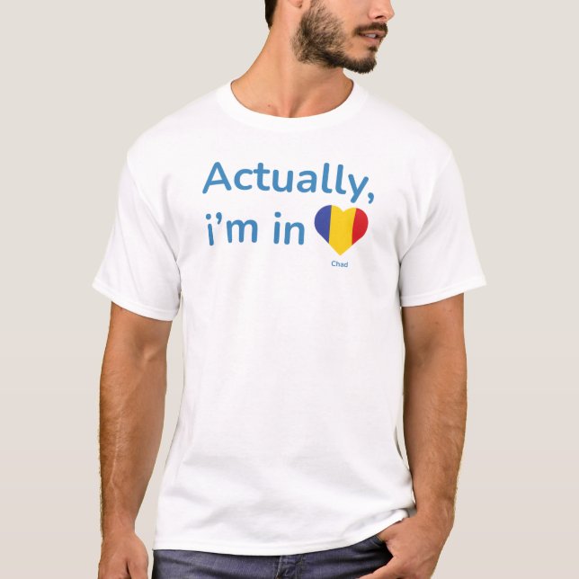 Camiseta En realidad estoy en Chad (Anverso)
