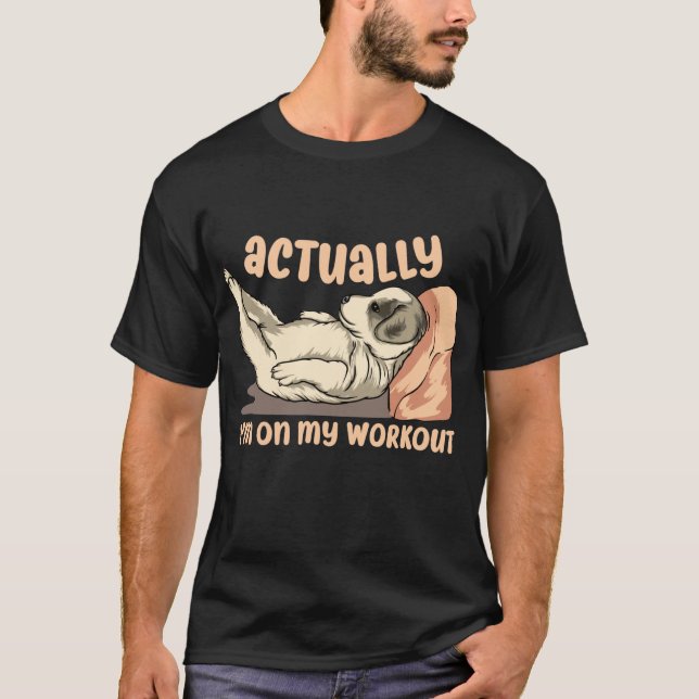 Camiseta En realidad estoy en mis memes de Perro divertidos (Anverso)