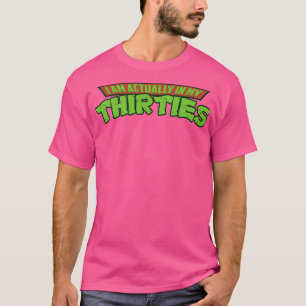 Camiseta En realidad estoy en mis treinta y tantos años