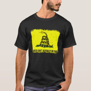 Camiseta En realidad las serpientes no pueden hacer esta ci
