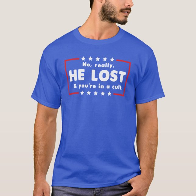 Camiseta En realidad no. Perdió y estás en un culto (Anverso)