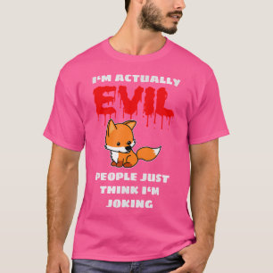 Camiseta En Realidad Soy Malvado, Solo Creo Que Estoy Brome