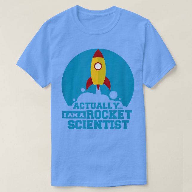 Camiseta En realidad soy un científico de cohetes  (Diseño del anverso)