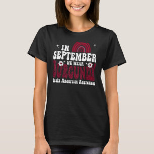 Camiseta En Septiembre Usamos Cerebro Arcoiris Borgoña