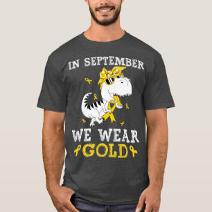 Camiseta En Septiembre Usamos El Cáncer Infantil De La Trex
