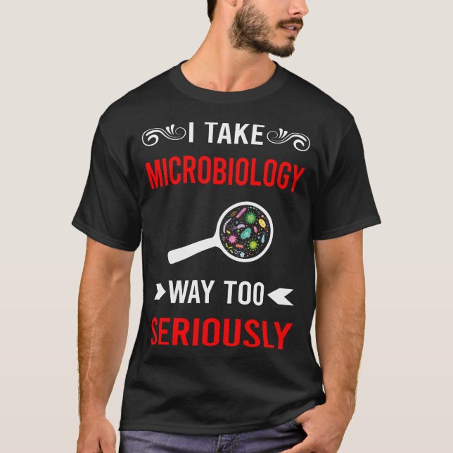 Camiseta En serio Microbiología Microbiólogo (Anverso)