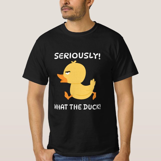 Camiseta ¡En Serio Qué Pato! (Anverso)