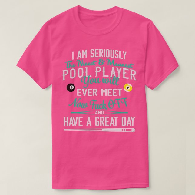 Camiseta En Serio, Soy El Jugador De Piscina Más Agradable  (Diseño del anverso)