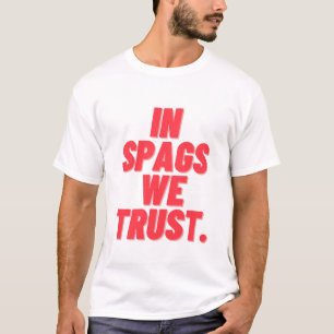 Camiseta En spags confiamos