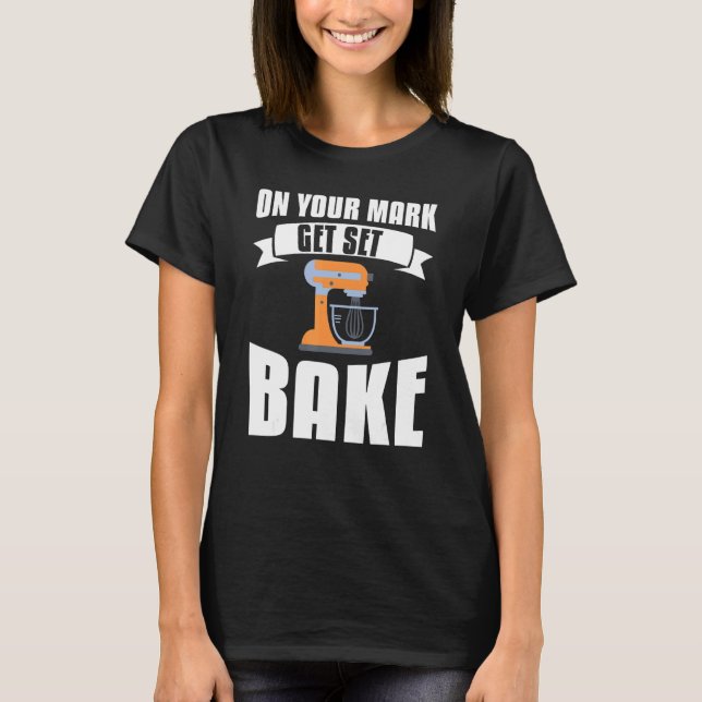 Camiseta En Su Marca Obtener Set Baker Baker Baking (Anverso)