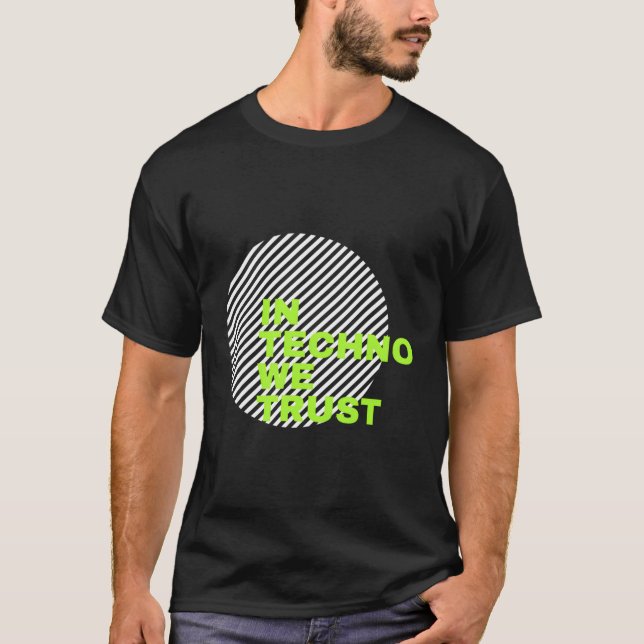 Camiseta En Techno confiamos (Anverso)