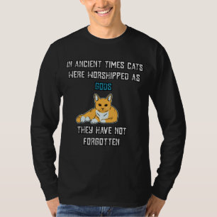 Camiseta En Tiempos Antiguos Los Gatos Eran Adorados Como D