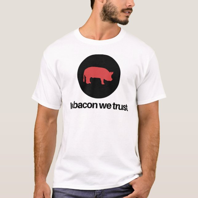 Camiseta En tocino confiamos en (Anverso)
