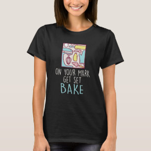 Camiseta En Tu Marca Obtén Set Bake Baker Fans Funny