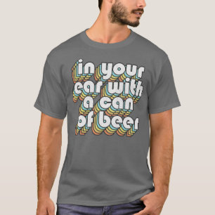 Camiseta En Tu Oído Con Una lata De Betro Retro Citas De TV