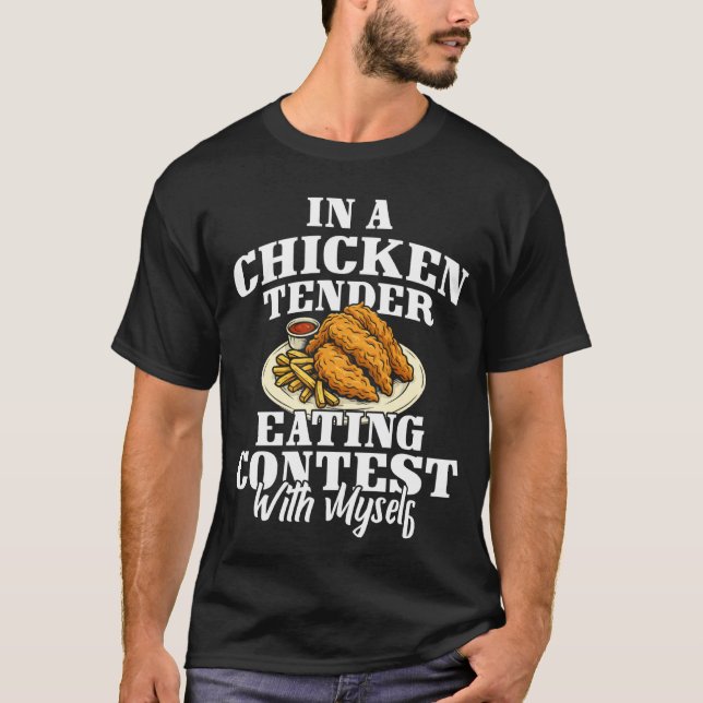 Camiseta en un concurso de comer trozos de pollo conmigo mi (Anverso)