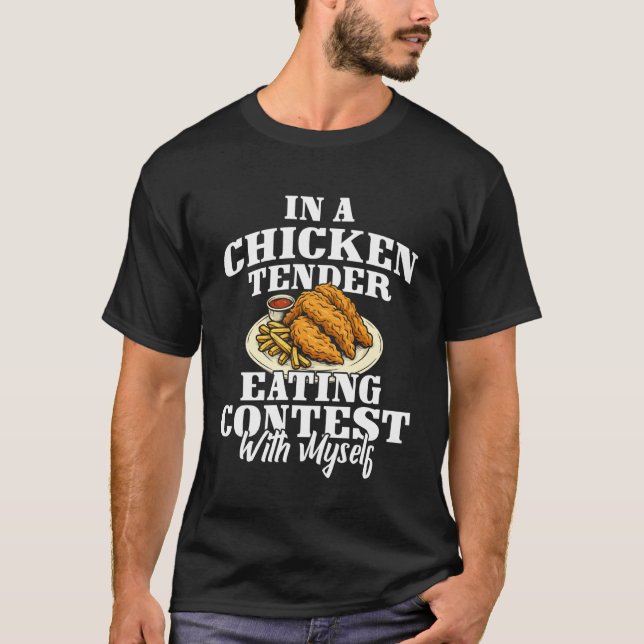 Camiseta en un concurso de comer trozos de pollo conmigo mi (Anverso)
