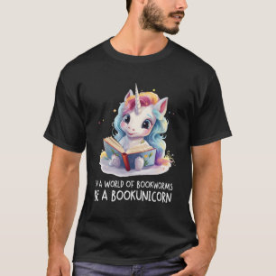 Camiseta En Un Mundo De Bookwors Sea Un Bookunicornio Unico