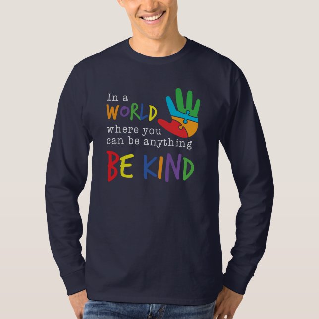 Camiseta En Un Mundo Donde Puedes Ser Algo Amable (Anverso)