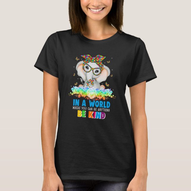 Camiseta En Un Mundo Donde Puedes Ser Algo Amable Eleph (Anverso)