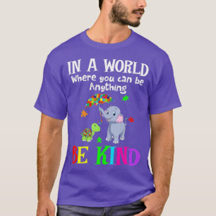 Camiseta En Un Mundo Donde Puedes Ser Algo Amable Eleph