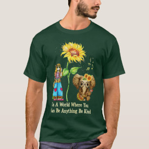 Camiseta En Un Mundo Donde Puedes Ser Algo Amable Hippi
