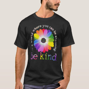 Camiseta En Un Mundo Donde Puedes Ser Algo Amable Hippi