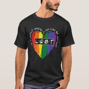 Camiseta En Un Mundo Donde Puedes Ser Cualquier Cosa De Cor