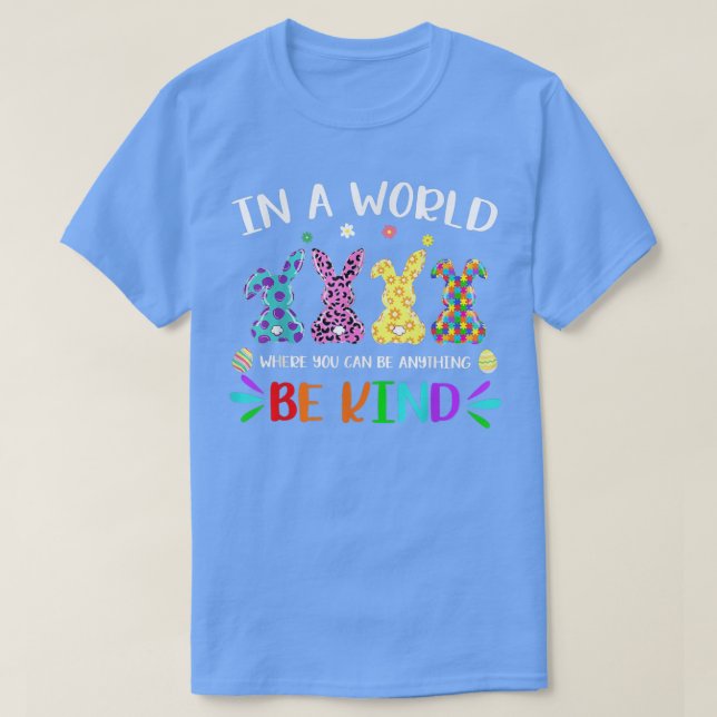 Camiseta En Un Mundo Donde Se Puede Ser Algo Amable (Diseño del anverso)