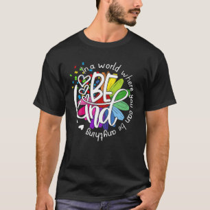 Camiseta En Un Mundo Donde Se Puede Ser Todo Un Inpi