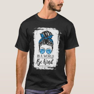 Camiseta En Un Mundo Donde Se Puede Ser Todo Un Inpi