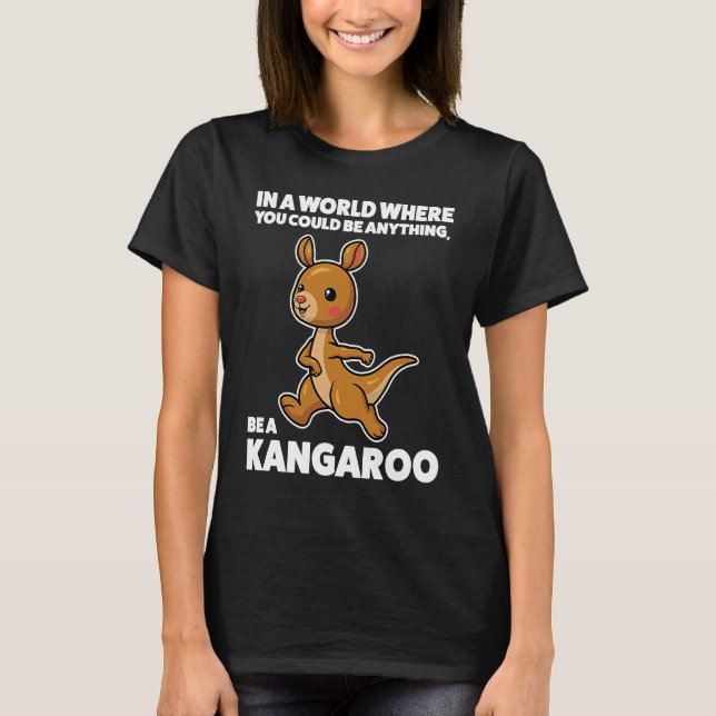 Camiseta en un mundo donde uno podría ser canguro (Anverso)